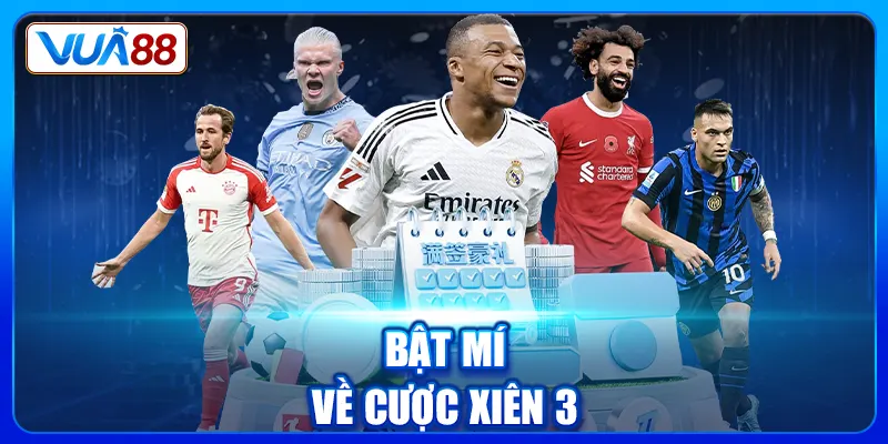 Bật mí về cược xiên 3
