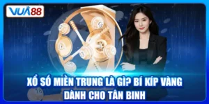 Xổ Số Miền Trung Là Gì? Bí Kíp Vàng Dành Cho Tân Binh